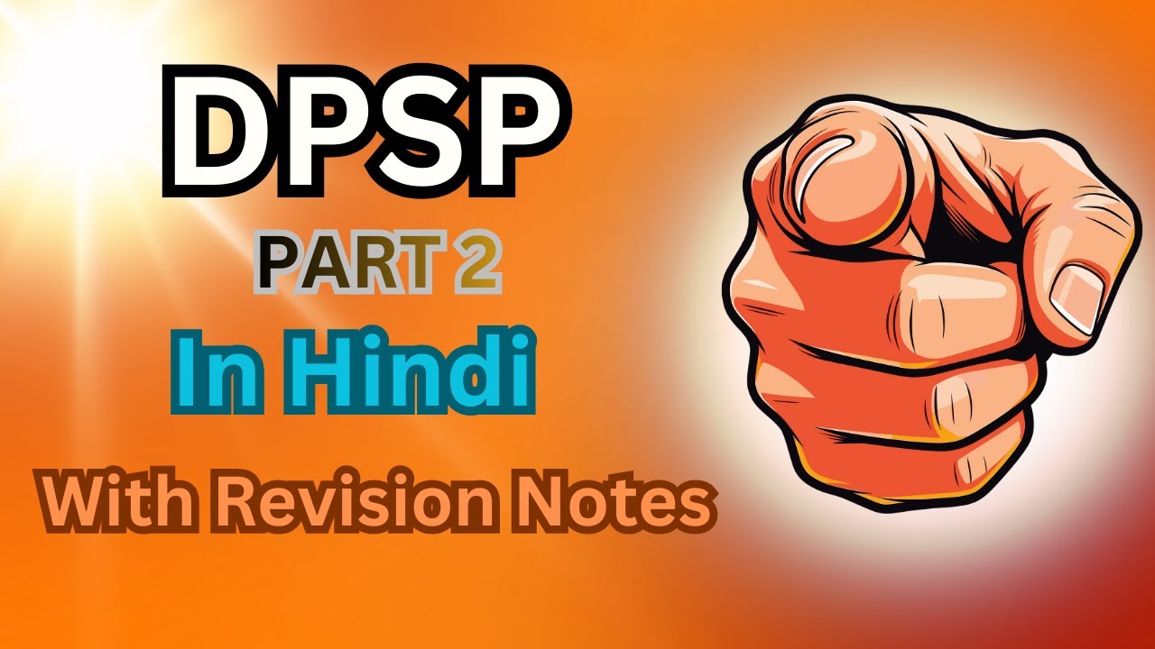 DPSP Explained in Hindi | Constitution of India | UPSC/PCS/ SSC 