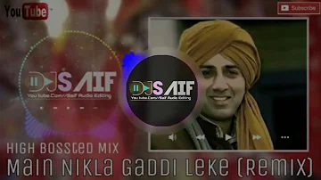 Main Nikla Gaddi Leke Remix | Dialogues Mix | Hard Dholki Mix | Dj Dharmi Gujjar