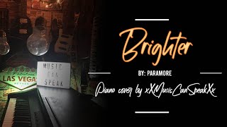 Brighter by Paramore (Piano Cover with Lyrics)