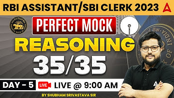 RBI Assistant/ SBI Clerk 2023 | Reasoning Mock Test | Day-5 | Reasoning by Shubham Srivastava