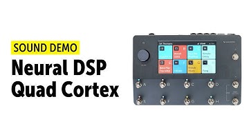 Neural DSP Quad Cortex - Sound Demo (no talking)