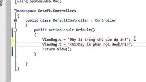 asp net mvc4   Bài 2 Sử dụng file Layout, cấu hình file chạy mặc định