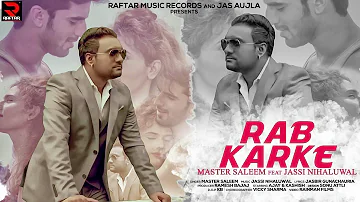 Rabb Kar Ke by Master Saleem | New Released Song 2017