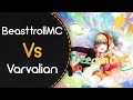 BeasttrollMC vs Varvalian (with NF)! // xi - FREEDOM DiVE (elchxyrlia) [Arles]