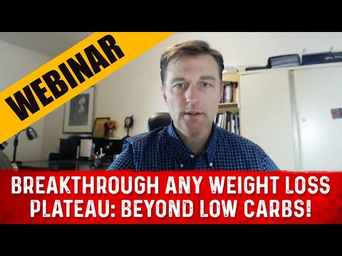 Breakthrough ANY Weight Loss Plateau: BEYOND LOW CARBS!