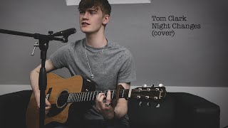 Night Changes  One Direction (Tom Clark Cover)