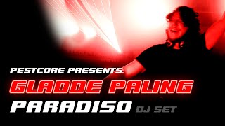 gladde paling (DJ set) live @PARADISO - PESTCORE PRESENTS: PESTIVAL
