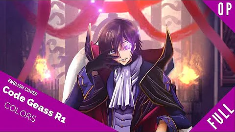 English CoverCode Geass R1 OP "Colors" FULL VER.Sa...