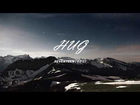 Seventeen (세븐틴) - Hug (포옹) | 1 Hour |