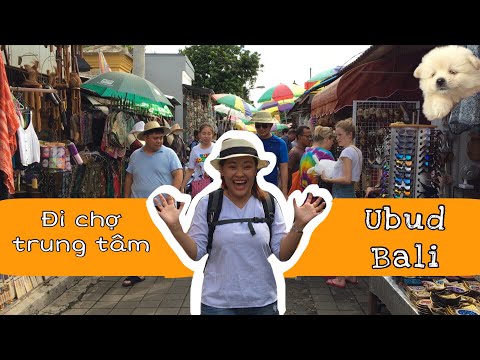 Video: Mua sắm tại Chợ Nghệ thuật Ubud, Trung tâm Bali