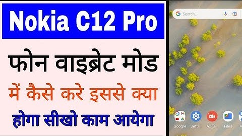 Nokia C12 pro phone Vibrate mode me kaise kare।How to turn on vibration mode in nokia c12 pro
