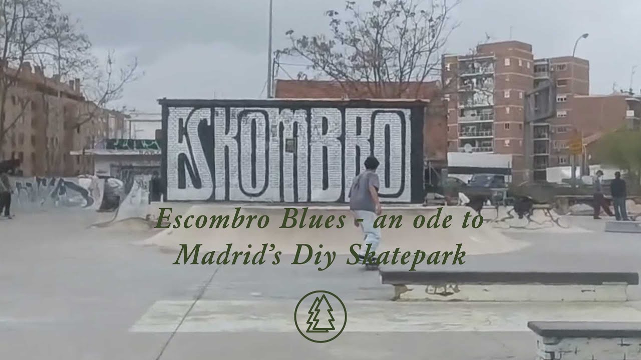 Escombro Blues - an ode to Madrid’s Diy Skatepark