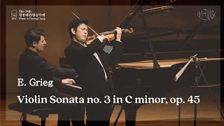 [The 19th MPyC] E. GRIEG - Sonata no.3 in C minor, op. 45