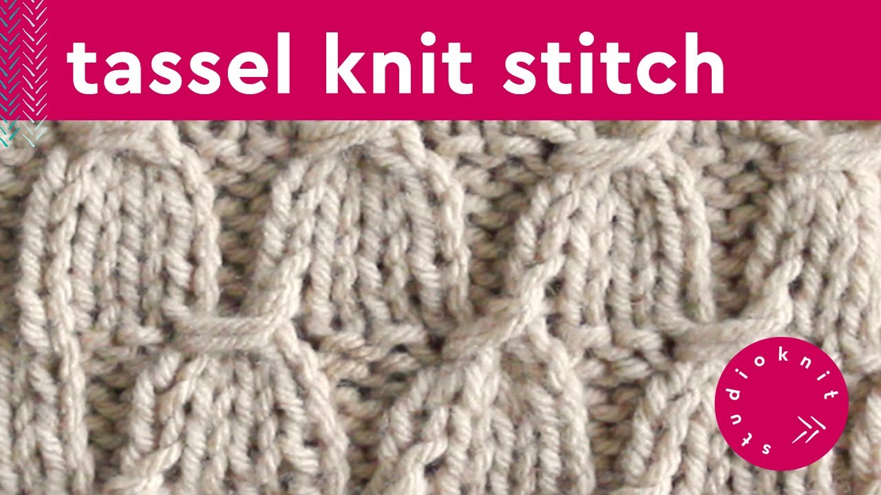 Tassel Stitch Slip Stitch Knitting Pattern YouTube