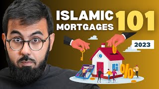 Islamic Mortgages: Everything You NEED to Know, How They Work, Where to Get One and How