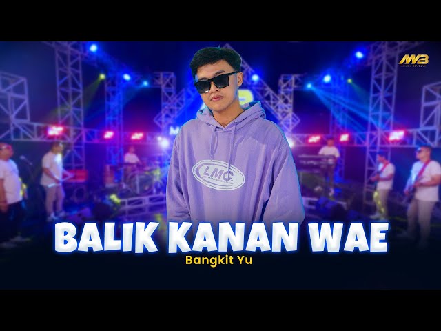 BANGKIT YU - BALIK KANAN WAE | Feat. BINTANG FORTUNA (Official Music Video) class=
