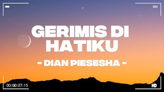 Gerimis Di Hatiku  Dian Piesesha
