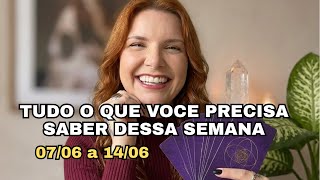 🔮 TUDO O QUE VOCE PRECISA SABER DESSA SEMANA✨TARÔ DA SEMANA (amor, dinheiro, sinais) 07/06 a 14/06