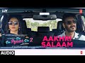 Aakhri Salaam (Audio) | De De Pyaar De 2 | Ajay D, Rakul S, R. Madhavan, Meezaan J | Sagar Bhatia
