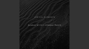 Awaken Within A Deeper Realm (Chapter Three)