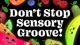 Non-Stop Fruit Dance Party Baby Sensory Groove