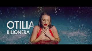 Otilia-Bilionira