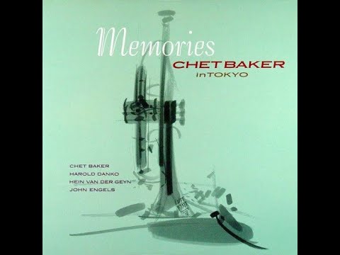 Chet Baker – Memories - In Tokyo Live vinyl play(full album)