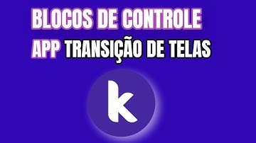 Kodular - Criando um App de Transição de Telas - Sem Códigos