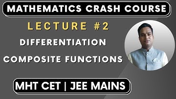 Differentiation | composite functions | Mathematics | free MHT CET Crash course | JEE mains