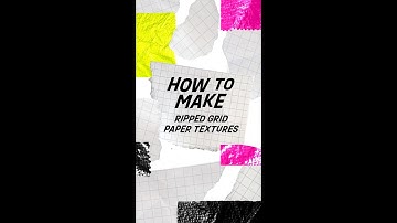 How To Make Ripped Grid Paper Textures