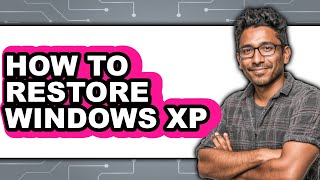 How to Restore Windows Xp (only Way)