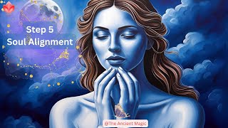 Step 5  Correcting Soul Alignment