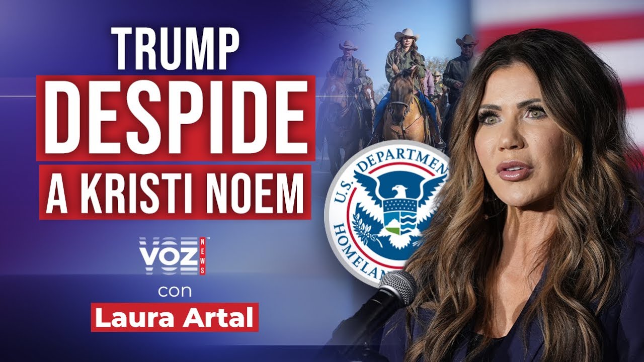 Trump despide a la secretaria de Seguridad Nacional Kristi Noem