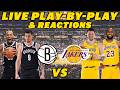 Brooklyn Nets vs Los Angeles Lakers | Live Play-By-Play & Reactions