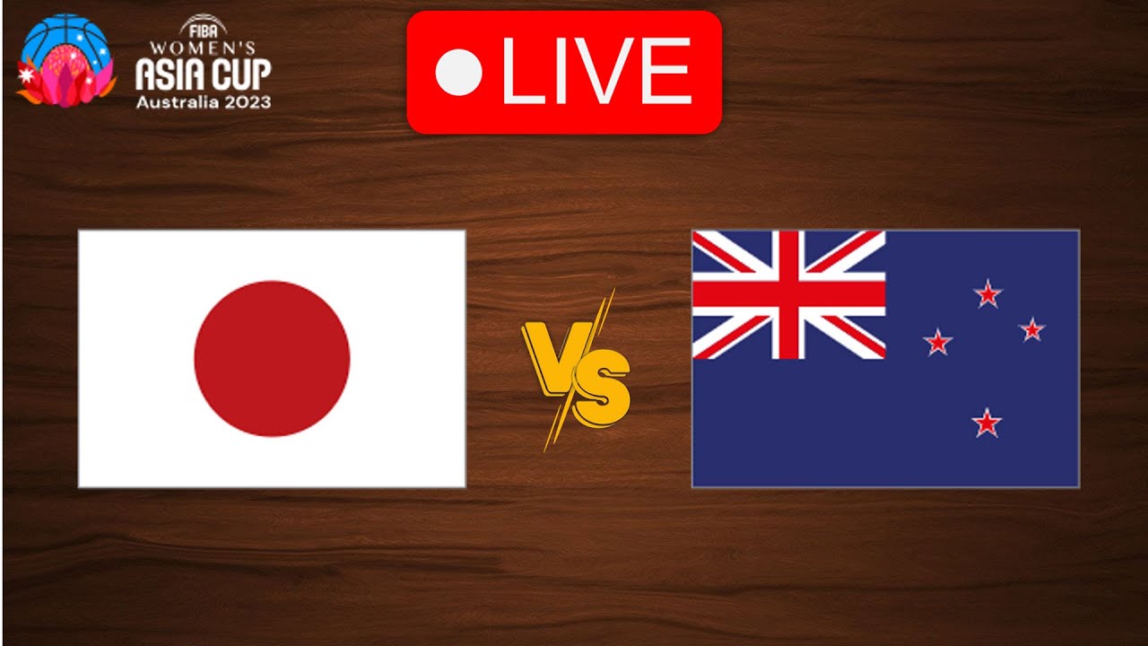 🔴 Live Japan vs New Zealand FIBA Womens Asia Cup 2023 Live Play By Play Scoreboard