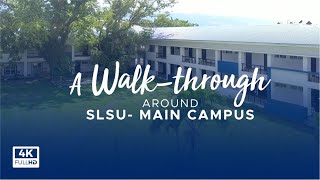 A Walk-through around SLSU- Main Campus