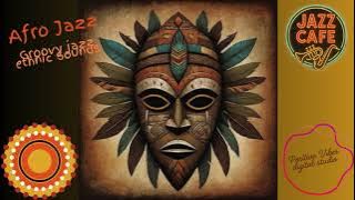 Afro jazz -the ultimate collection of soothing and rhythmic ethnic Afro Jazz sounds.