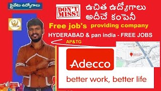 Adecco india pvt ltd || Adecco hyderabad || adecco india pvt ltd office address || adecco office Job