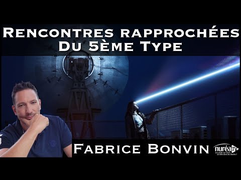 « Rencontres rapprochées du 5ème Type » avec Fabrice Bonvin - NURÉA TV