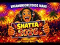 SHATTA 2026 Shatta Official Audio