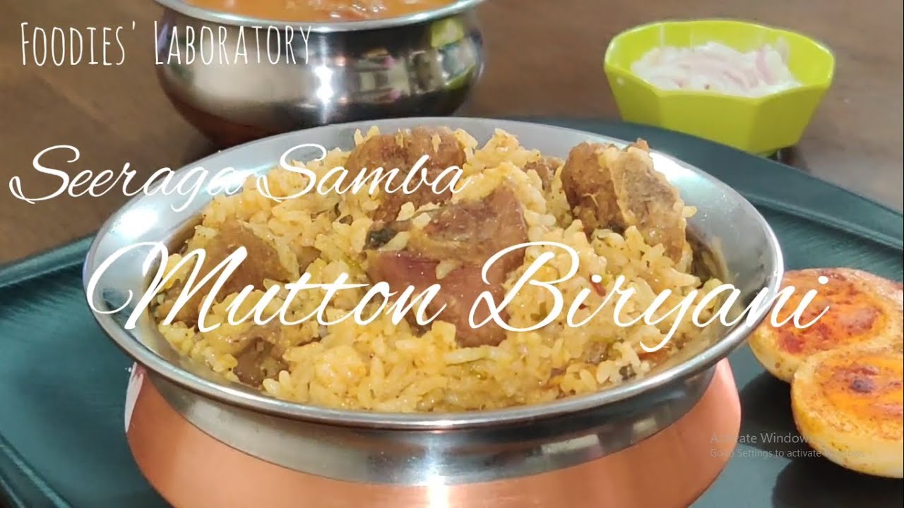 Seeraga Samba Mutton Biryani Foodies' Laboratory Thalapakatti