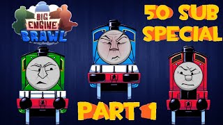 I never thought I would relive my childhood like this! | Big Engine Brawl 50 Sub Special | [Part 1]