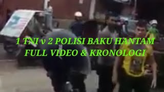 VIRAL 1 TNI vs 2 POLISI video lengkap beserta kronologi full baca di kolom deskripsi