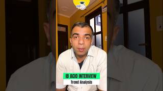 IB ACIO Interview Trend Analysis | Last Minute Tips for Aspirants | By Sharad Mudgal