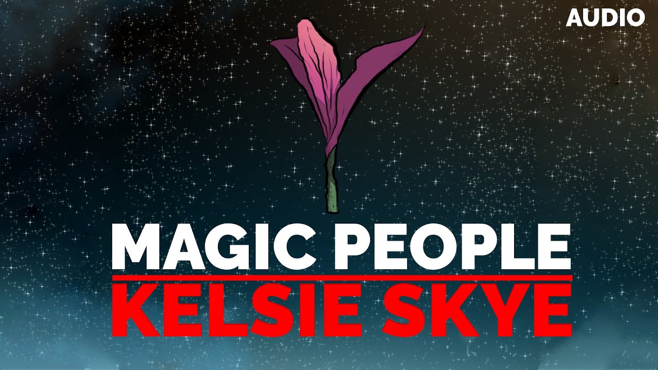 Magic People: Kelsie Skye [PODCAST]