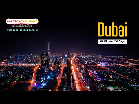 Dubai Tour Packages | Dubai Tourist Places | Dubai Day wise plan | Capstone Holidays #dubaitour