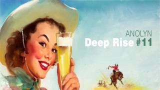 Anolyn - Hey (Deep Rise Mashup)