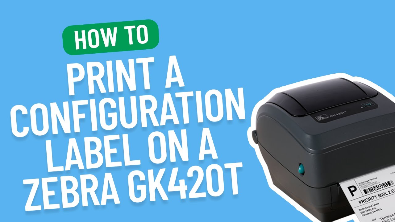 How to Print a Label on a Zebra GK420T | Corona Labels -