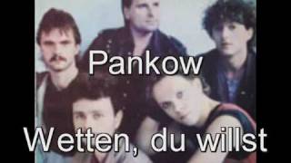 Video thumbnail of "Pankow - wetten, du willst"