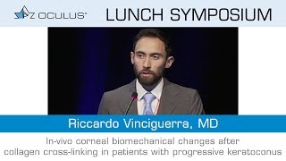 Information R. Vinciguerra: In-vivo corneal biomechanical changes after collagen cross-linking Update